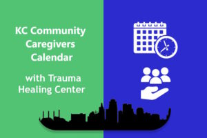 Kansas City caregivers calendar, KC Healing, An image for healing event calendar in Kansas city.